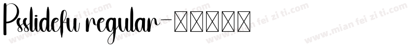 Psslidefu regular字体转换